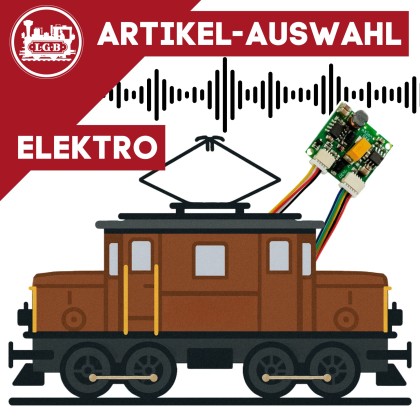 Elektrolok mit einem 16 Bit DS6-Sound für LGB