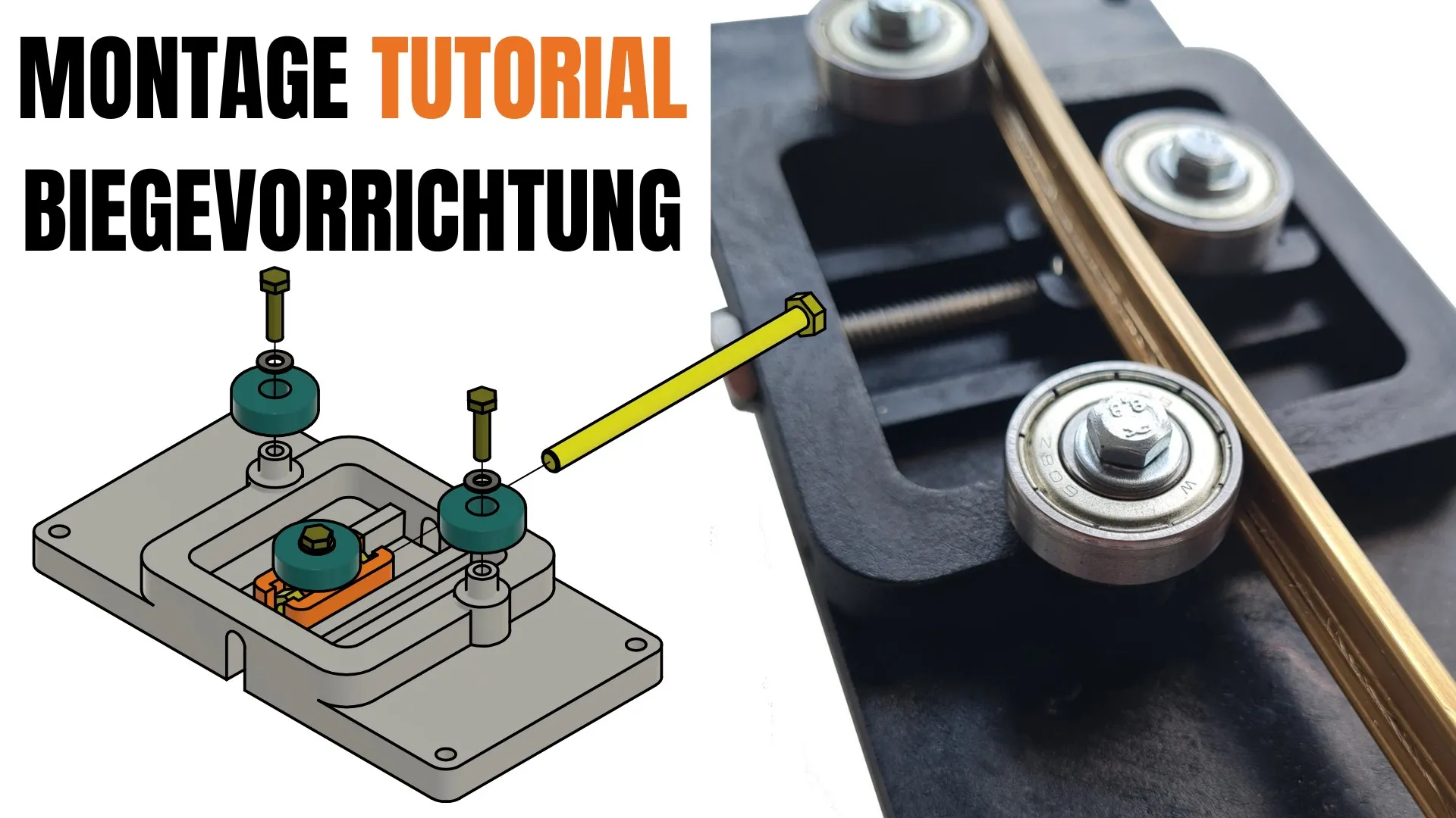 Montage Tutorial für Biegevorrichtung