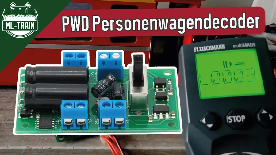 ML-Train PWD – Der neue Personenwagendecoder für LGB-Wagen mit flackerfreier Beleuchtung